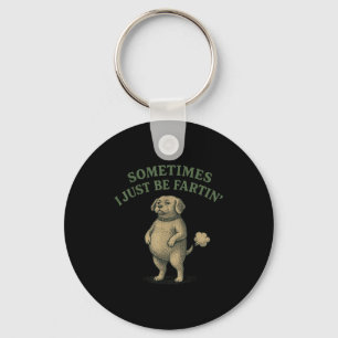 Sometimes I Just Be Farting Funny Dog Design Women Key Ring