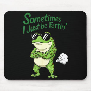 Sometimes I Just Be Farting Funny Vintage Frog Gra Mouse Pad