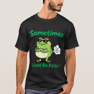 Sometimes I Just Be Farting Funny Vintage Frog Gra T-Shirt