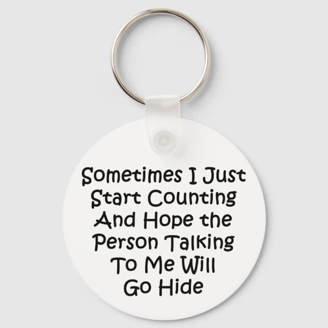 Sometimes I Just Start Counting Key Ring (Front)