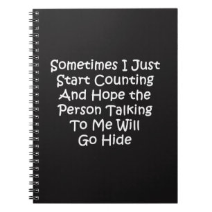 Sometimes I Just Start Counting Notebook