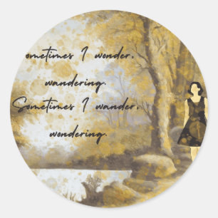 Sometimes I Wonder Classic Round Sticker