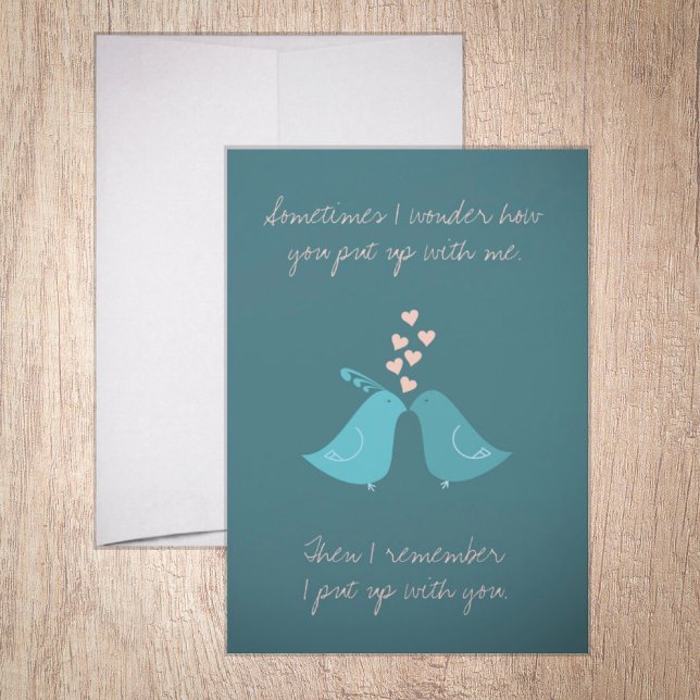 Sometimes I wonder how you put up with me Holiday Card (Creator Uploaded)