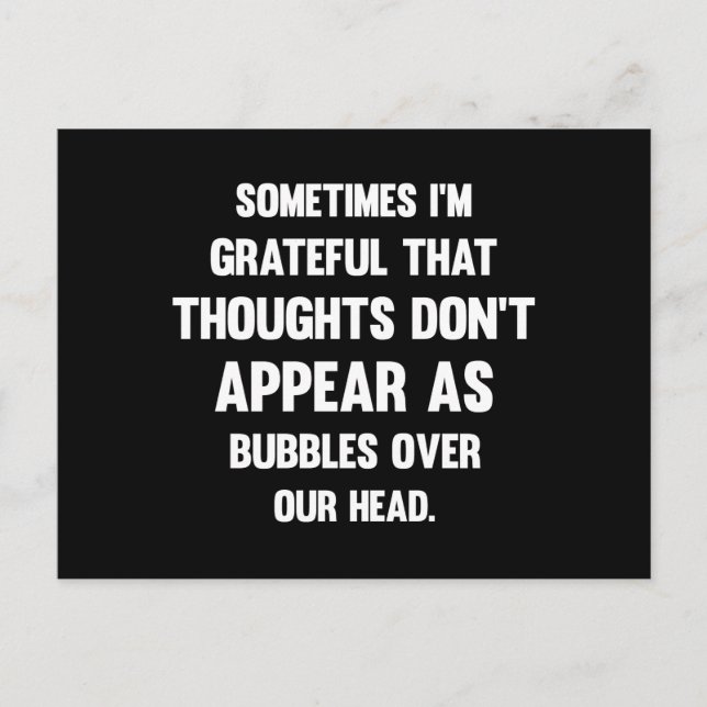 Sometimes I'm Grateful...| Funny tee | Humour Postcard (Front)