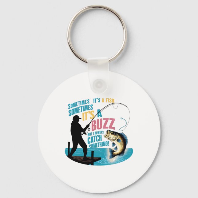 Sometimes It's A Fish  Key Ring (Front)
