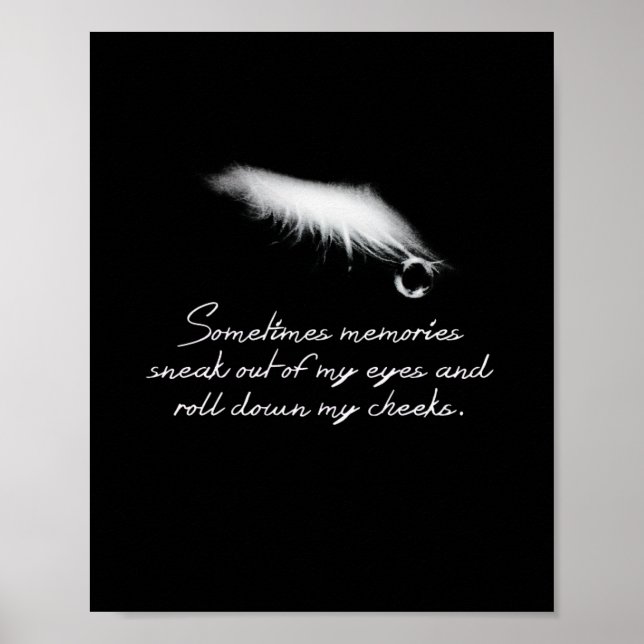 Sometimes memories sneak out of my eyes poster (Front)