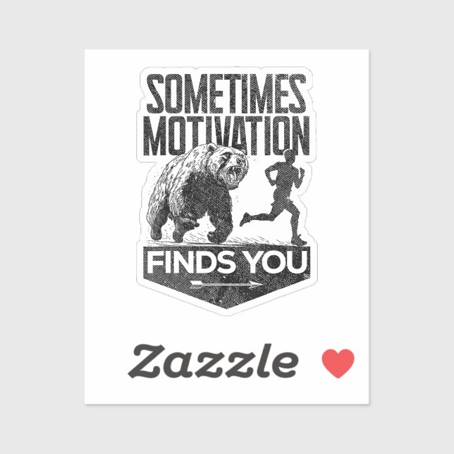 Sometimes Motivation Finds You Funny Running Motiv (Sheet)