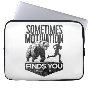 Sometimes Motivation Finds You Funny Running Motiv Laptop Sleeve