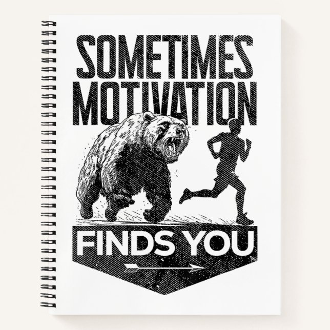 Sometimes Motivation Finds You Funny Running Motiv Notebook (Front)