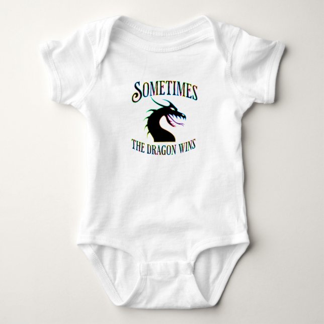 Sometimes the Dragon Wins Baby Bodysuit (Front)