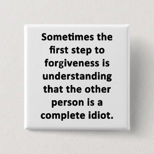 Sometimes the First Step 15 Cm Square Badge