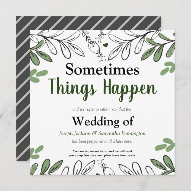 Sometimes Things Happen Wedding Change the Date Invitation (Front/Back)