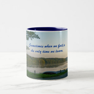 Sometimes when we fail,is the only ...Mug Two-Tone Coffee Mug