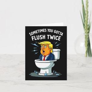 Sometimes You Gotta Flush Twice 2 Card