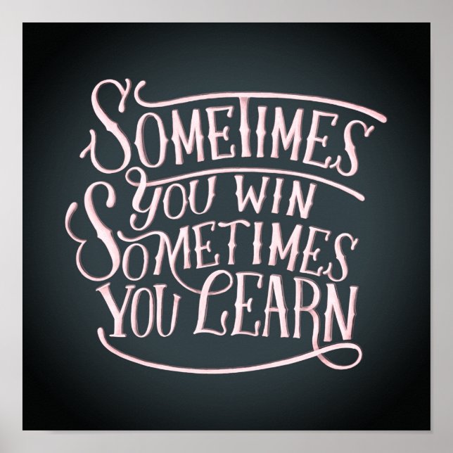 Sometimes You Win Poster (Front)