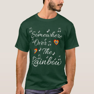 Somewhere Overhe Rainbow Wizard of Oz Music Notes T-Shirt