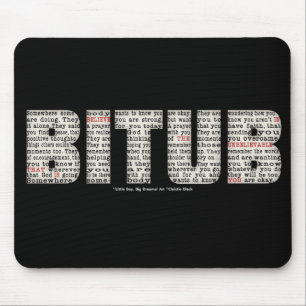 Somewhere Somebody (BITUB) Mouse Pad