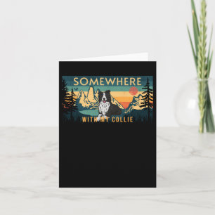 Somewhere With My Border Collie Vintage Hiking Gif Card