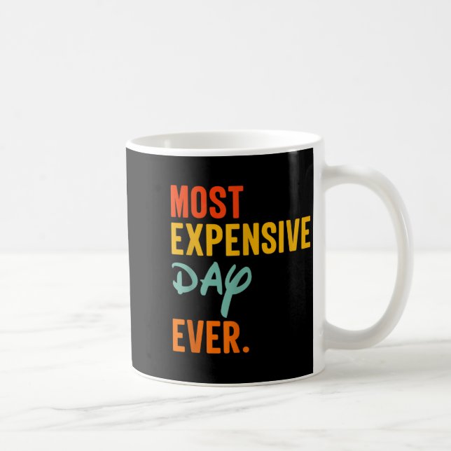 Sommas Most Expensive Day Ever Funny Family Vacati Coffee Mug (Right)