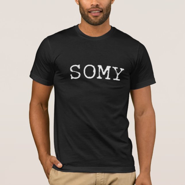 SOMY - Sick Of Me Yet T Shirt (Front)