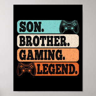 Son Brother Gaming Legend Video Gamer Retro Game Poster