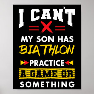 Son Has Biathlon Practice Funny Parents Humour Mum Poster