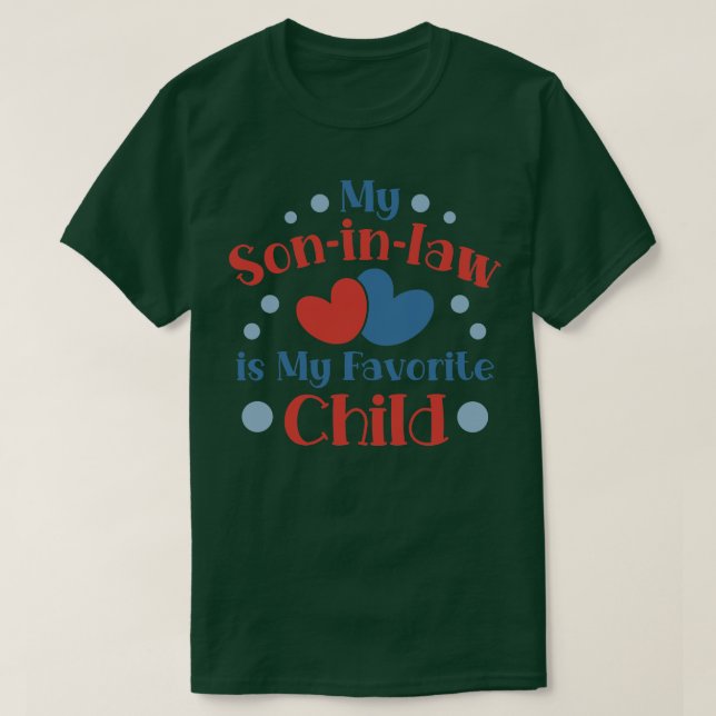 Son In Law 16 T-Shirt (Design Front)