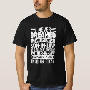 Son In Law Art From Mother In Law T-Shirt