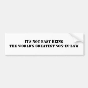 Son-In-Law Bumper Sticker
