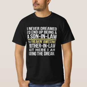 Son-In-Law Freakin' Awesome Mum In Law T-Shirt