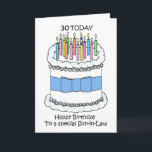 Son-in-law Happy 30th Birthday Card<br><div class="desc">A cartoon cake decorated with a blue bow and covered in candles of various colours. The words '30 Today Happy Birthday to special son-in-law' accompany the image.</div>