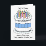 Son in Law Happy 50th Birthday Card<br><div class="desc">An illustration of a white birthday cake covered in candles,  a blue bow and small blue flowers. The words ''50 Today Happy Birthday to a special son-in-law' accompany the image.</div>