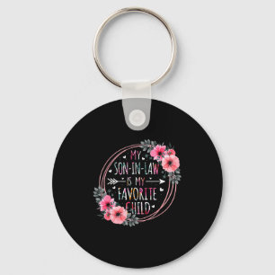 Son in law is favorite child mother-in-law mothers key ring