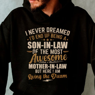 Son-In-Law of a Freaking Awesome Mother-In-Law  Hoodie