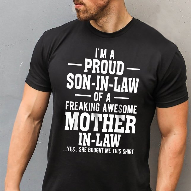 Son In Law Of A Freaking Awesome Mother In Law T-Shirt (Creator Uploaded)