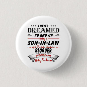 Son In Law Of Awesome Blogger 3 Cm Round Badge