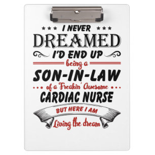 Son In Law Of Awesome Cardiac Nurse Clipboard