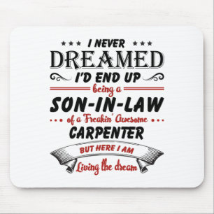 Son In Law Of Awesome Carpenter Mouse Pad