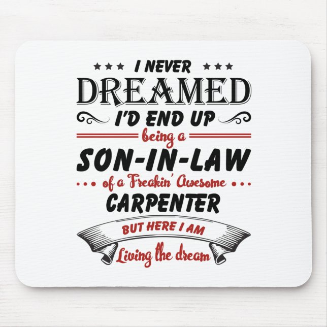 Son In Law Of Awesome Carpenter Mouse Pad (Front)
