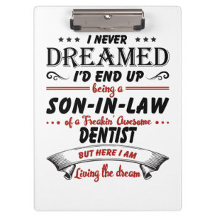 Son In Law Of Awesome Dentist Clipboard