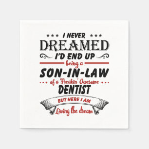 Son In Law Of Awesome Dentist Napkin