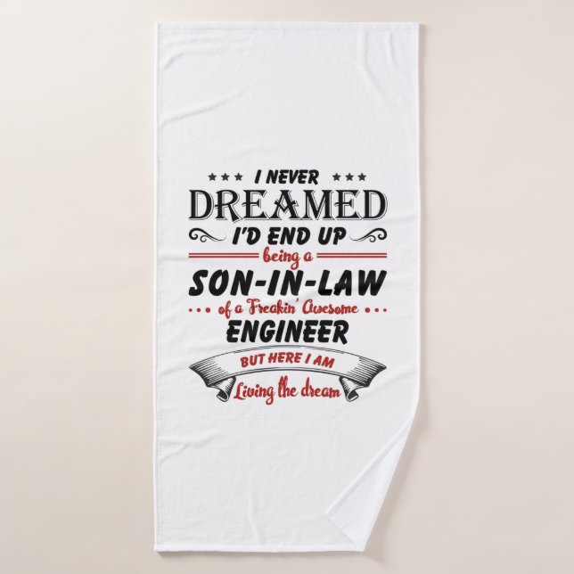 Son In Law Of Awesome Engineer Bath Towel (Bath Towel)