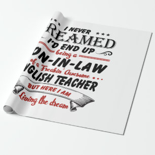 Son In Law Of Awesome English Teacher Wrapping Paper