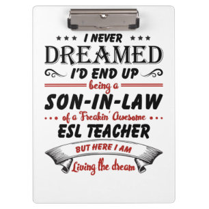 Son In Law Of Awesome ESL Teacher Clipboard