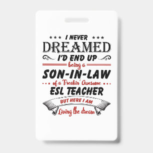 Son In Law Of Awesome ESL Teacher ID Badge