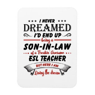 Son In Law Of Awesome ESL Teacher Magnet
