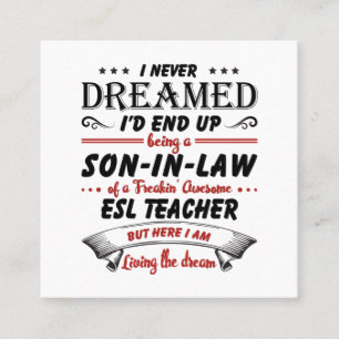 Son In Law Of Awesome ESL Teacher Square Business Card