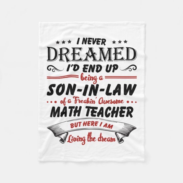 Son In Law Of Awesome Math Teacher Fleece Blanket (Front)