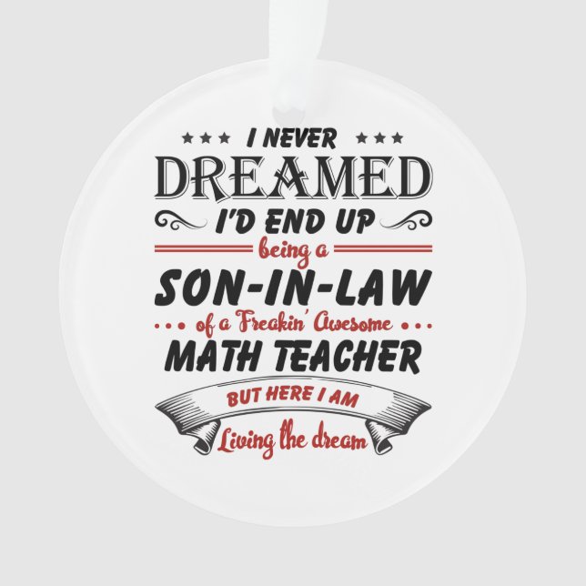 Son In Law Of Awesome Math Teacher Ornament (Front)