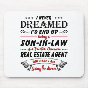Son In Law Of Awesome Real Estate Agent Mouse Pad